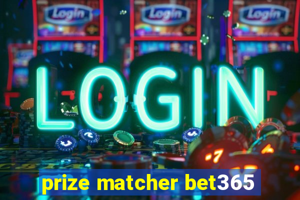 prize matcher bet365